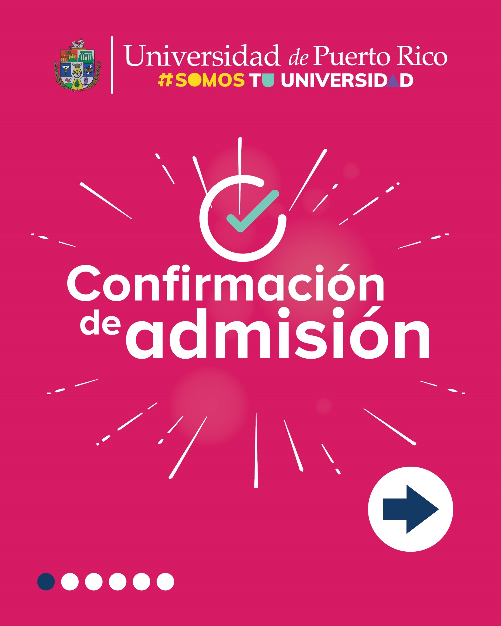 Universidad de Puerto Rico, confirmación de admisión.